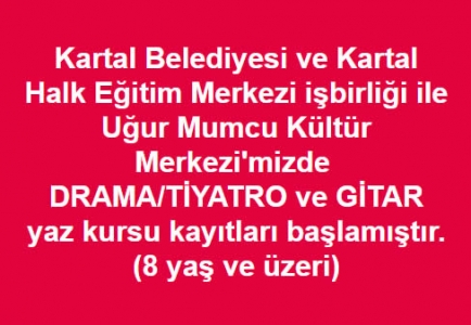 DRAMA TİYATRO VE GİTAR YAZ KURSU KAYITLARI