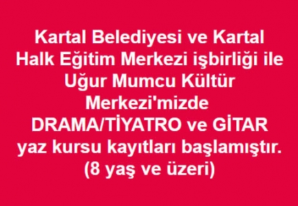 DRAMA TİYATRO VE GİTAR YAZ KURSU KAYITLARI